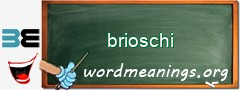 WordMeaning blackboard for brioschi